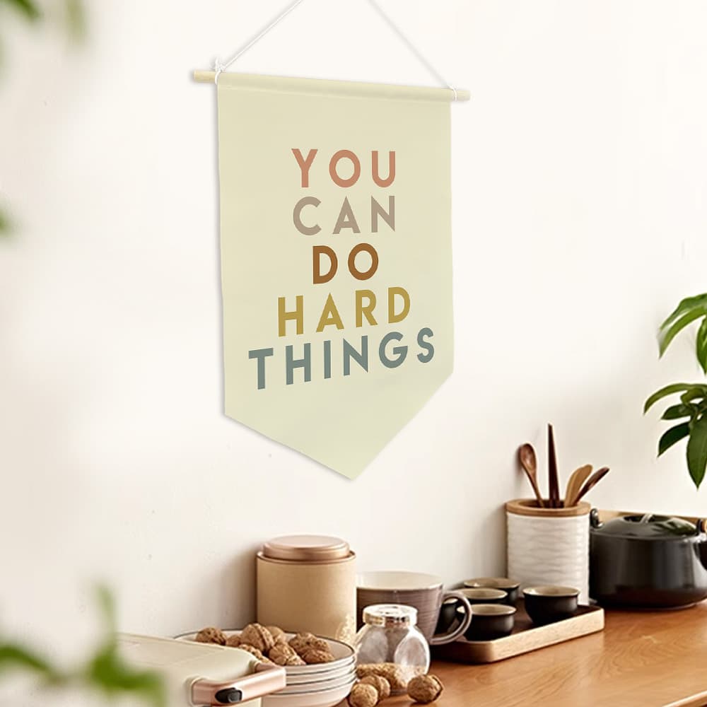 You Can Do Hard Things Wall Banner Decor 1